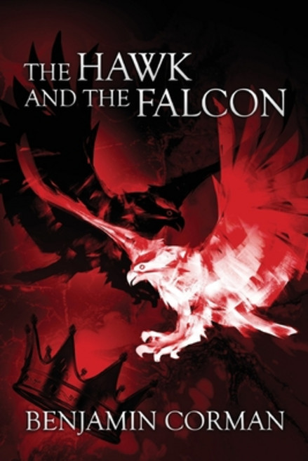 The Hawk and the Falcon Paperback, Independently Published