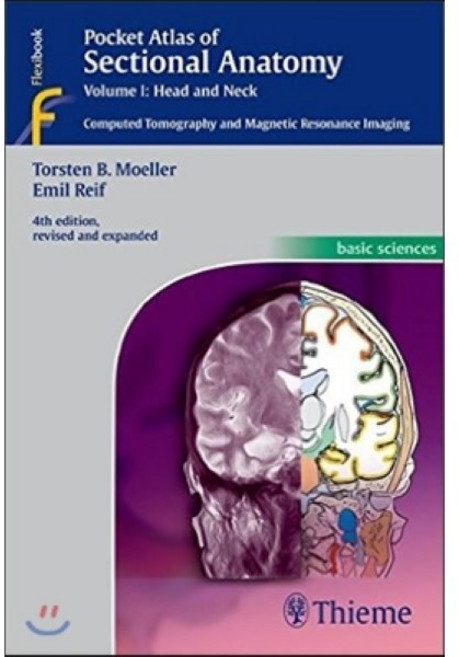 Pocket Atlas of Sectional Anatomy: Computed Tomography and Magnetic Resonance Imaging: Head and Neckk, Thieme Medical Pub