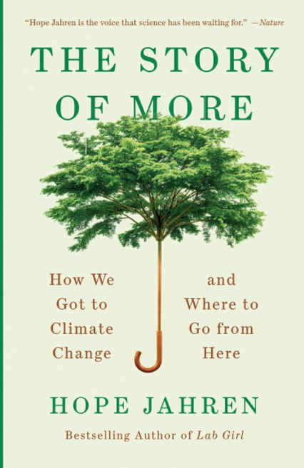 The Story of More:How We Got to Climate Change and Where to Go from Here, Vintage