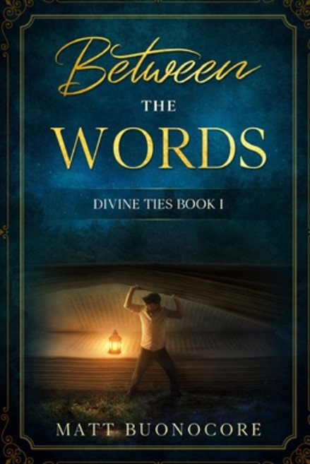(영문도서) Between The Words: Divine Ties Book 1 Paperback, Independently Published, English, 9781795567916