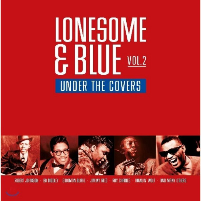 [LP] 리듬 앤 블루스 모음집 - 론썸 블루 2집 (Lonesome & Blue Vol.2 - Under the Covers) [블루 컬러 LP]