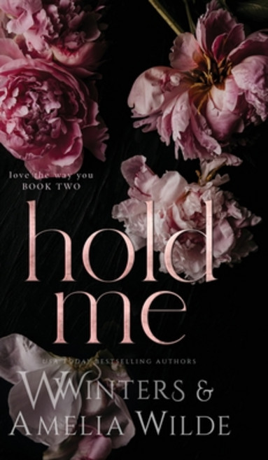 (영문도서) Hold Me Hardcover, Willow Winters Publishing LLC, English, 9781954942141