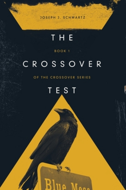 (영문도서) The Crossover Test Paperback, Independently Published, English, 9798837035647