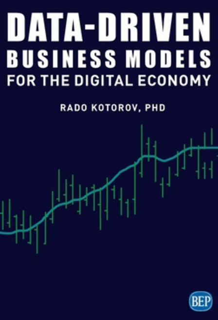 (영문도서) Data-Driven Business Models for the Digital Economy Hardcover, Business Expert Press, English, 9781637423318