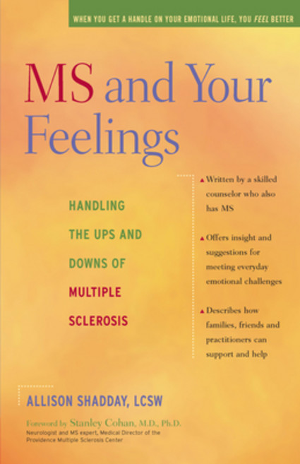 (영문도서) MS and Your Feelings: Handling the Ups and Downs of Multiple Sclerosis Paperback, Hunter House Publishers, English, 9780897934893