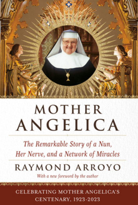 (영문도서) Mother Angelica: The Remarkable Story of a Nun Her Nerve and a Network of Miracles Paperback, Image, English, 9780385510936