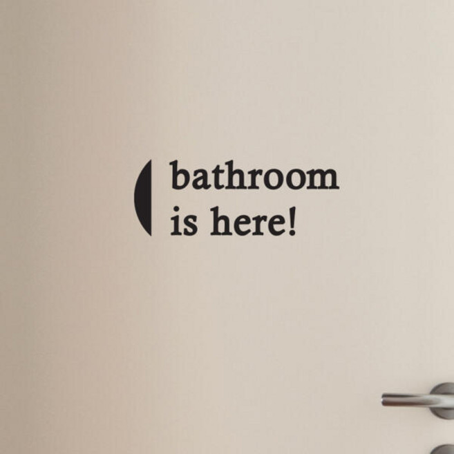 반원 bathroom is here 화장실표시 도어 스티커, 흰색, 흰색