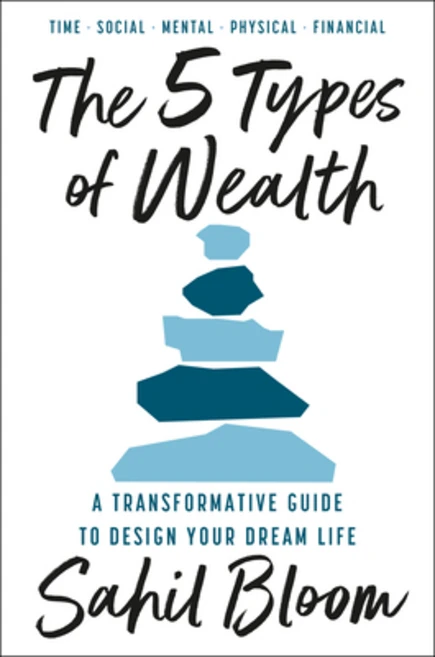 (영문도서) The 5 Types of Wealth: A Transformative Guide to Design Your Dream Life Hardcover, Ballantine Books, English, 9780593723180 - 쿠팡