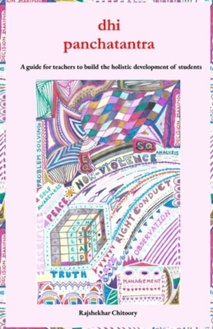 dhi Panchatantra: A guide for teachers to build the holistic development of students Paperback, Independently Published, English, 9798564703222