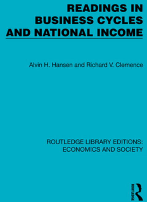 (영문도서)Readings in Business Cycles and National Income Hardcover, Routledge, English, 9781041155294