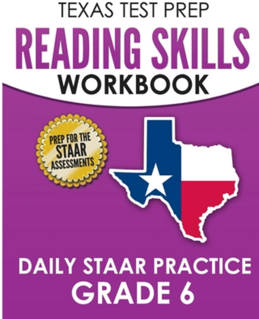 (영문도서) TEXAS TEST PREP Reading Skills Workbook Daily STAAR Practice Grade 6: Preparation for the STA... Paperback, Createspace Independent Pub..., English, 9781725167957