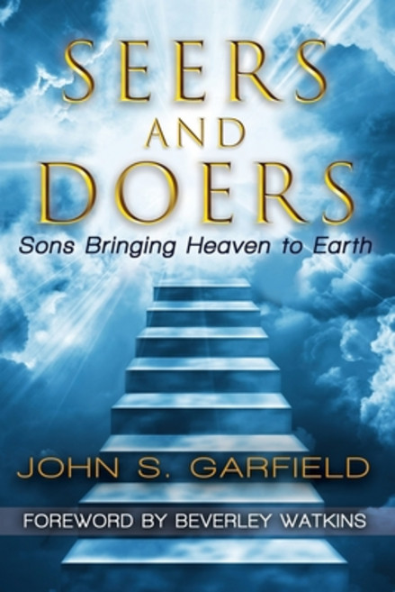 Seers and Doers: Sons Bringing Heaven To Earth Paperback, Independently Published, English, 9798675937394