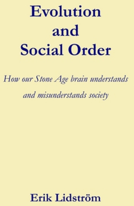 (영문도서)Evolution and Social Order: How our Stone Age brain understands and misunderstan... Paperback, Independently Published, English, 9798294515454