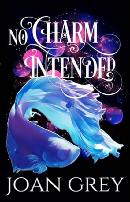 (영문도서) No Charm Intended: A Paranormal Women's Fiction Novel Paperback, Independently Published, English, 9798332280276