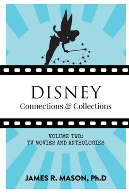 (영문도서)Disney Connections & Collections: Volume Two - Television Paperback, Theme Park Press, English, 9798896093794