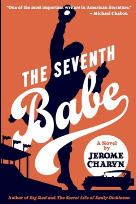 (영문도서) The Seventh Babe: A Novel by Jerome Charyn Paperback, Summer Game Books, English, 9781955398107
