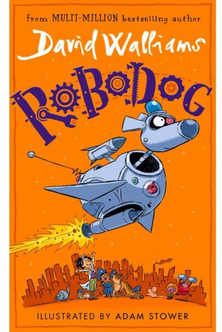 Robodog : The incredibly funny new illustrated children’s book for 2023 from the multi..., 데이비드 윌리엄스(저), HarperCollins Publishers
