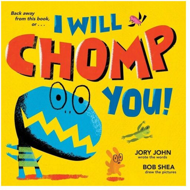 영문 영어 유아 도서 I Will Chomp You! Hardcover 미국판 1862036
