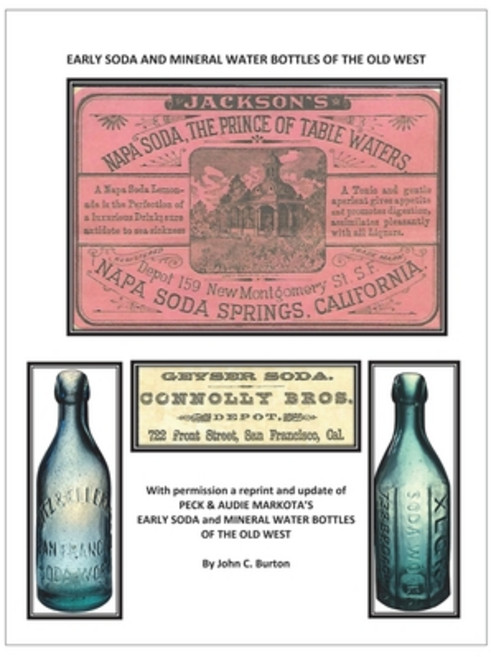 (영문도서) Early Soda and Mineral Bottles of the Old West Paperback, Aperitifs Publishing, English, 9781732453074