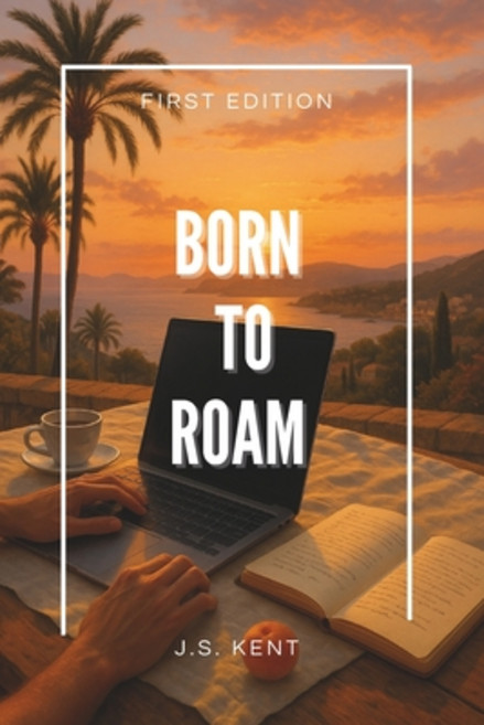 (영문도서)Born To Roam: Unlock Your Nomadic Nature and Redesign Life on Your Terms Paperback, Independently Published, English, 9798285703396