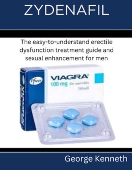 (영문도서) Zydenafil: The easy-to-understand treatment guide and sexual enhancement... Paperback, Independently Published, English, 9798866353101