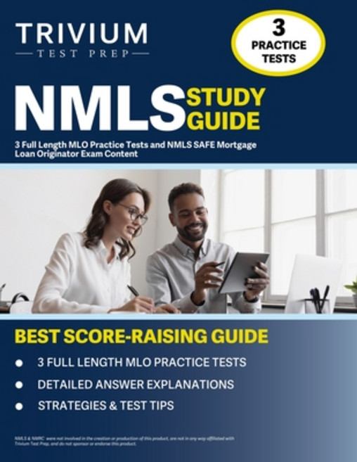 (영문도서) NMLS Study Guide: 3 Full Length MLO Practice Tests and NMLS SAFE Mortgage Loan Originator Exa... Paperback, Trivium Test Prep, English, 9781637983027