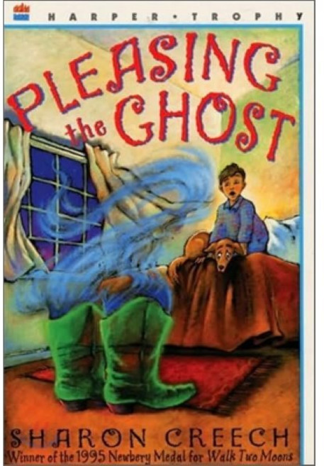 Pleasing the Ghost (Harper Trophy), HarperCollins, Pleasing the Ghost, RE/E, Creech, Sharon/ Schuett, Sta..