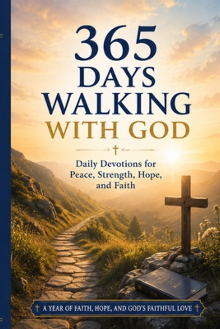 (外文書)365 Days Walking With God: Daily Devotions for Peace Strength Hope and Faith Paperback, Independently Published, English