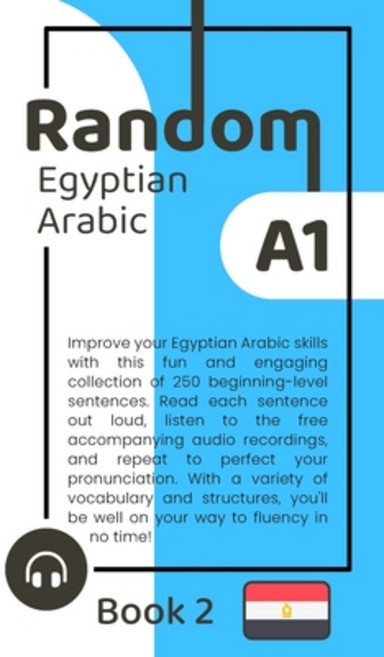 (영문도서) Random Egyptian Arabic A1 (Book 2) Paperback, Independently Published, English, 9798375924779