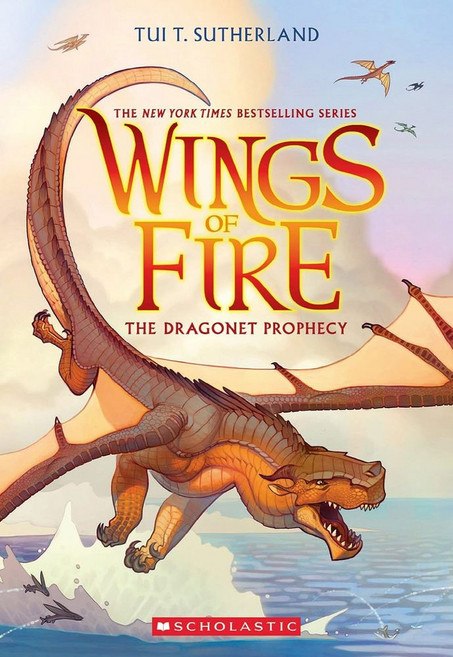 The Dragonet Prophecy (Wings of Fire #1), The Dragonet Prophecy (Wings.., Sutherland, Tui T.(저), Scholastic Inc.