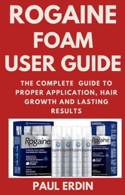 (영문도서)Rogaine Foam User Guide: The Complete Guide to Proper Application Hair Growth a... Paperback, Independently Published, English, 9798275204643 - 쿠팡