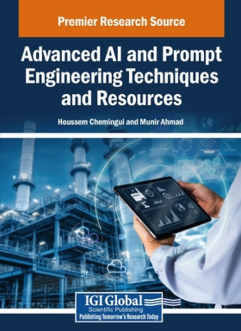 (영문도서)Advanced AI and Prompt Engineering Techniques and Resources Paperback, IGI Global, English, 9798337302515