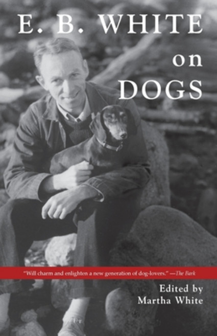 (영문도서) E.B. White on Dogs Paperback, Down East Books, English, 9781684752287