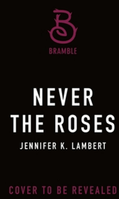 (영문도서)Never the Roses Paperback, Bramble, English, 9781250360366