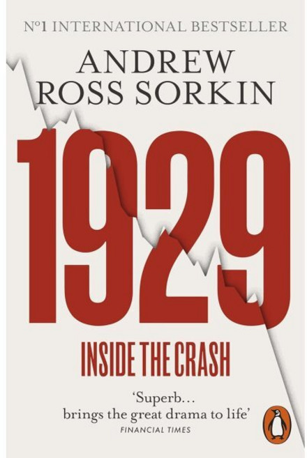 1929: The Inside Story of The Greatest Crash in Wall Street History, Penguin Books
