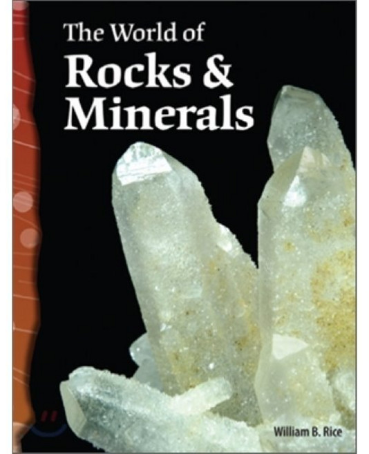 TCM Science Readers 6-3 : Earth and Space : The World of Rocks and Minerals (Book & CD), Teacher Created Materials