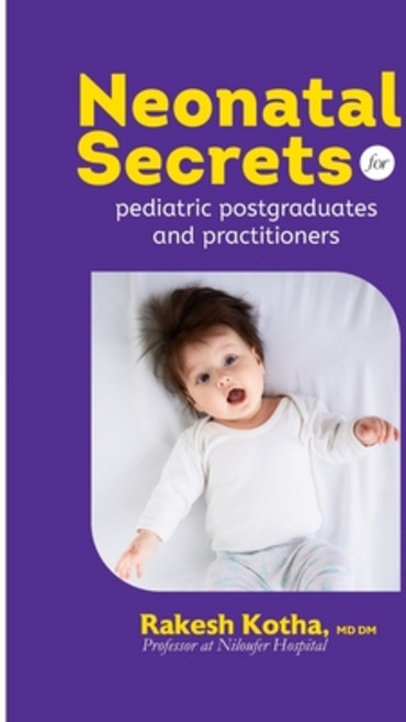 (영문도서) Neonatal Secrets: For Pediatric Postgraduates and Practitioners Paperback, Independently Published, English, 9798335067782