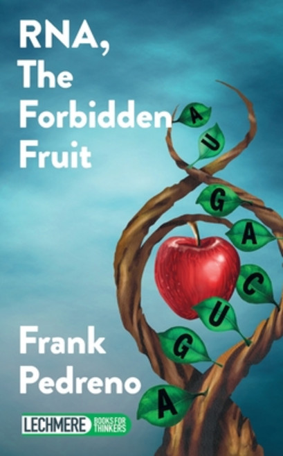 (영문도서) RNA The Forbidden Fruit Paperback, Lechmere - Books for Thinkers, English, 9788412444735