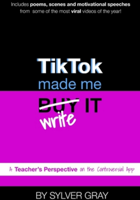 (영문도서) TikTok Made Me Write It: A Teacher's Perspective on the Controversial App Paperback, Independently Published, English, 9798852417770