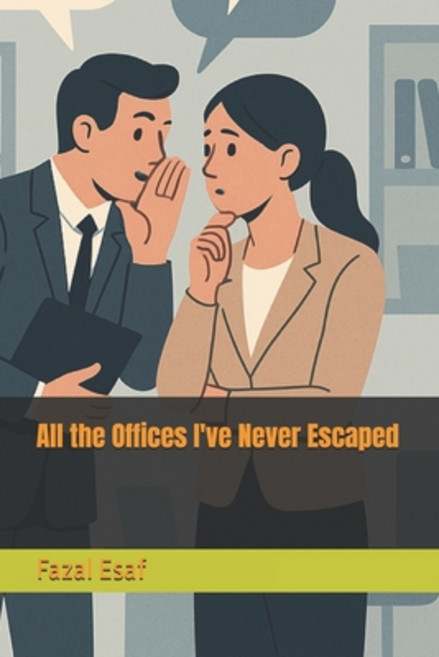 (英文圖書)All the Offices I've Never Escaped 平裝版, Independently Published, 英文