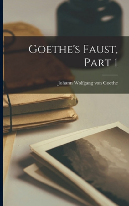 (영문도서) Goethe's Faust Part 1 Paperback, Legare Street Press, English, 9781018372372
