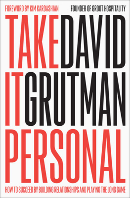 (영문도서)Take It Personal: How to Succeed by Building Relationships and Playing the Long... Hardcover, Zando, English, 9781638933496