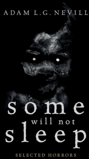 (영문도서) Some Will Not Sleep: Selected Horrors Hardcover, English, 9780995463042