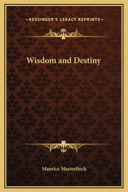 (영문도서) Wisdom and Destiny Hardcover, Kessinger Publishing, English, 9781169244399