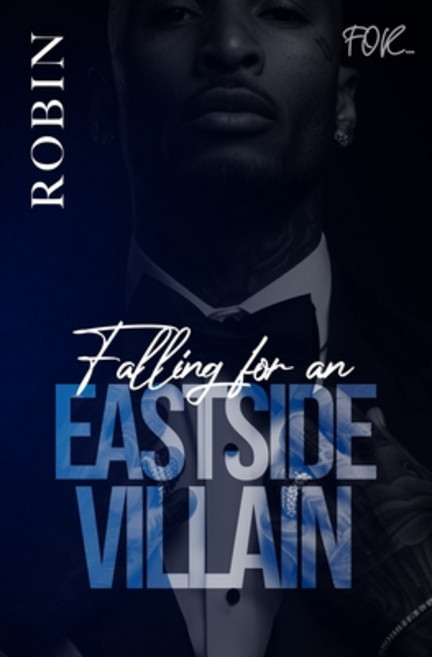 (영문도서) Falling For An Eastside Villain Paperback, Independently Published, English, 9798302684172