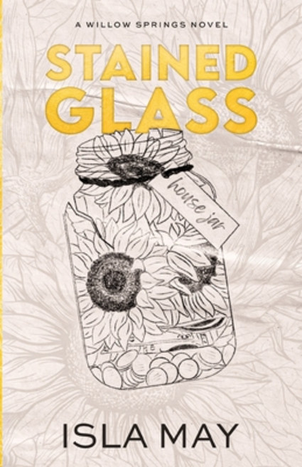(영문도서) Stained Glass (Willow Springs Book One) Paperback, Independently Published, English, 9798386584870