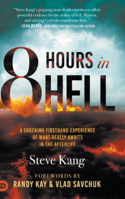 (영문도서)8 Hours in Hell: A Shocking Firsthand Experience of What Really Awaits in the Af... Hardcover, Destiny Image Incorporated, English, 9798881503796
