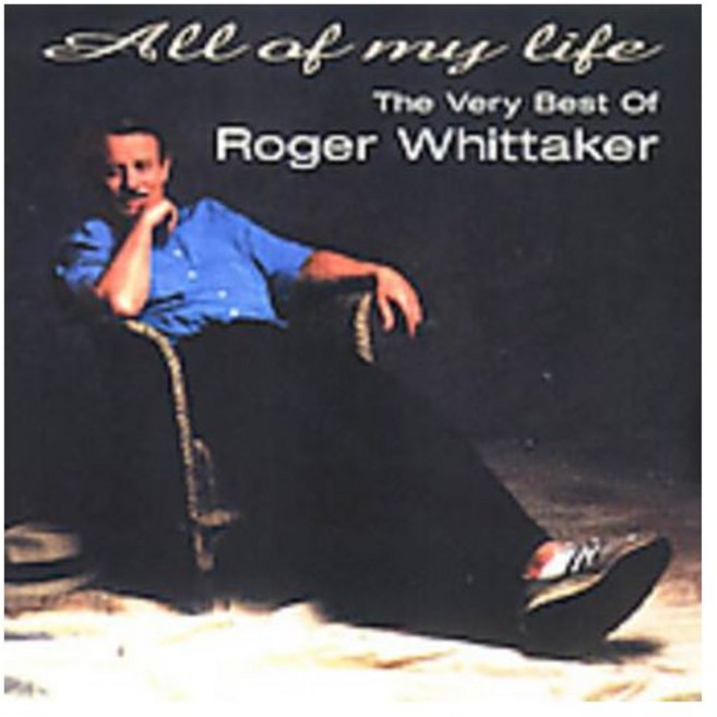 Roger Whittaker 오디오 CD 앨범 All of My Life Very Best 미국 발송