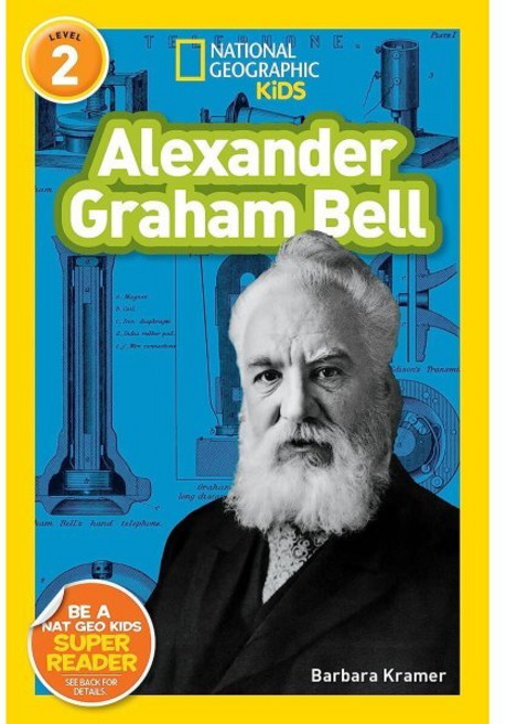 Alexander Graham Bell, National Geographic Kids, Kramer, Barbara, 9781426319358