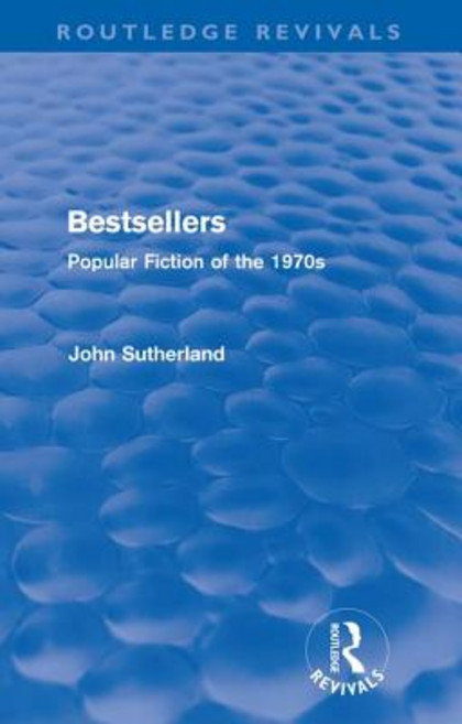 (영문도서) Bestsellers (Routledge Revivals): Fiction of the 1970s Paperback, Routledge, English, 9780415611299